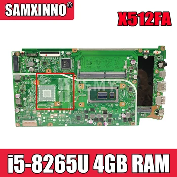 Akemy Pentru ASUS VivoBook 15 X512FA X512F F512FA A512F Laotop Placa de baza X512FA Placa de baza W/ i5-8265U 4GB RAM
