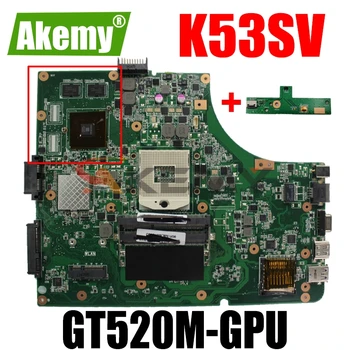 Akemy NOUA placa de baza Pentru ASUS X53S K53SC K53SV K53SM K53SJ P53Sj Laptop placa de baza HM65 GT520M-GPU USB 3.0