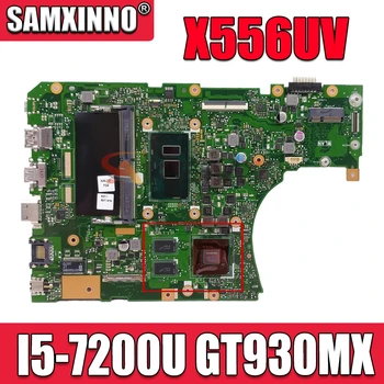Akemy X556UV Laptop placa de baza pentru ASUS X556URK X556UR X556UB X556UF X556UQ X556U placa de baza 4GB-RAM I5-7200U GT930MX-2G