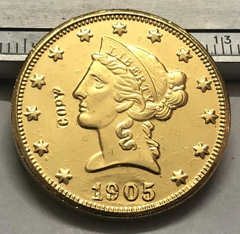 1905 Statele Unite ale americii Liberty Head (Motto-ul de pe verso) $10 Gold Copia Fisei (Alege orice unul menta P & S & O)
