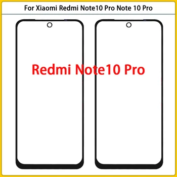10BUC Nou Pentru Xiaomi Redmi Nota 10 Pro Nota 10 Pro Touch Screen Display LCD Frontal Exterior Panou de Sticlă Touchscreen Geam OCA Înlocui